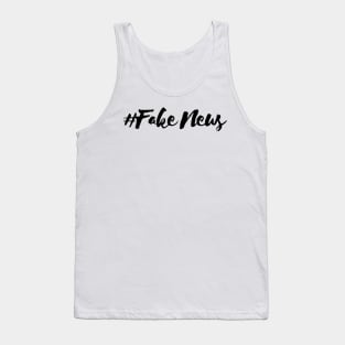 #fake news Tank Top